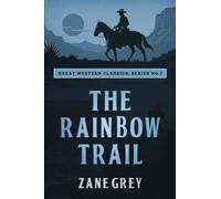 The Rainbow Trail: 5