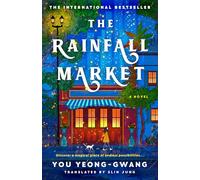 You Yeong-Gwang The Rainfall Market (Tascabile)