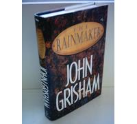 The Rainmaker by Grisham, John