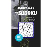 The Rainy Day Book of Sudoku - Vol 9 - Medium: 100 Puzzles
