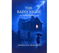 The Rainy Night: An Unfinished Promise