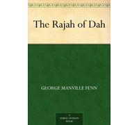 The Rajah of Dah