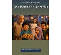 The Ramadan Surprise: A Story About Patience & Kindness
