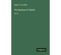 The Ramayan of Valmiki: Vol. II