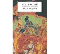 The Ramayana: Shortened Modern Prose Version of the Indian Epic: A Shortened Modern Prose Version of the Indian Epic (Penguin Twentieth Century Classics) by R. K. Narayan (1977-11-28)