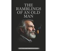 The Ramblings of an Old Man