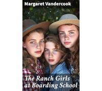 The Ranch Girls at Boarding School