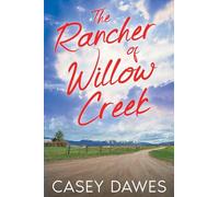 The Rancher of Willow Creek: 3