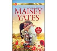 The Rancher's Baby: Two Heartfelt Cowboy Romances