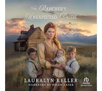 The Rancher's Unexpected Bride: 1