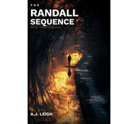 The Randall Sequence: Book One - The Quiet Failures Series: 1