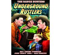 The Range Busters - Underground Rustlers (DVD) Ray Corrigan John 'Dusty' King