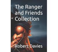The Ranger and Friends Collection