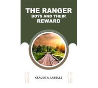 The Ranger Boys and Their Reward