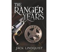 The Ranger Years