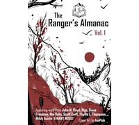 The Ranger's Almanac: Vol. 1