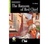 The Ransom of Red Chief: And Other Stories [With CD] [Lingua inglese]