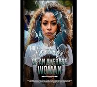 The Rantings of an Average Woman