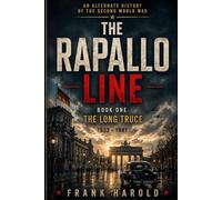 The Rapallo Line: The Long Truce