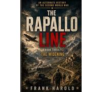 The Rapallo Line: The Widening