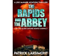 The Rapids and the Abbey: Can the Allies capture Monte Cassino...?: 6