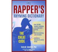 The Rapper’s Rhyming Dictionary: The Cheat Code