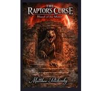 The Raptor's Curse: Blood of the Moon