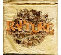The Rapture - I Know I Can T Be Changed & I