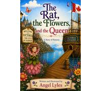 The Rat, the Flowers, and the Queen: A Story of Honesty
