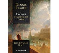 The Rational Bible: Exodus [Dennis Prager] - [Copertina rigida]