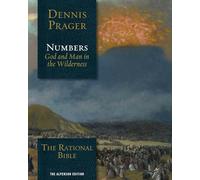 The Rational Bible: Numbers: God and Man in the Wilderness
