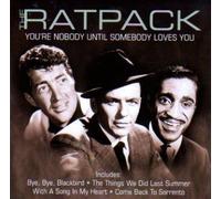 The Ratpack You're Nobody Until Somebody Loves You