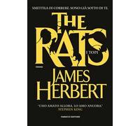 The rats. I topi