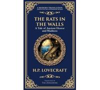 The Rats in the Walls: Lovecraft's Terrifying Gothic Horror Tale - Madness and Ancestral Secrets (Deluxe Hardbound Edition): 282