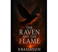 The Raven and the Flame