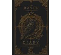 The Raven Diary: Thoughts Dreams Secrets