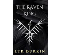 The Raven King: The Journey of Ragnar Lothbrok's Audacious Vision and the Dawn of a New Viking Age