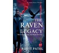 The Raven Legacy: Trust is the deadliest weapon. A Jaden Scott Thriller: 6