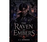 The Raven of Embers: 1