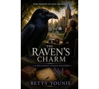 The Raven’s Charm: A Belmont Raven Mystery