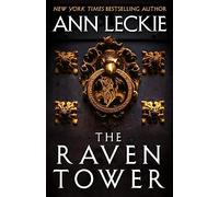 The raven tower: Ann Leckie