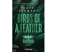 The Ravenhood Legacy - Tome 3 Birds of a Feather: 3