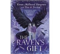 The Raven's Gift: An enthralling and heartfelt story with dazzling illustrations - the perfect gift: An enthralling and heartfelt story with dazzling ... - the perfect book to give as a present