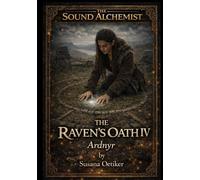 THE RAVEN'S OATH IV: Ardnyr