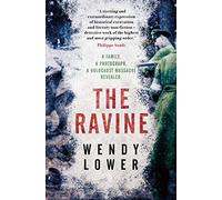 The Ravine: A family, a photograph, a Holocaust massacre revealed