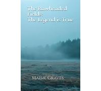 The Rawheaded Fields: The Legend is True