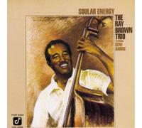 The Ray Brown Trio Soular Energy (CD) Album
