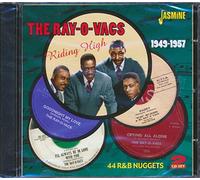 The Ray-O-Vacs - Riding High 1949-1957 - 44 R&B Nuggets