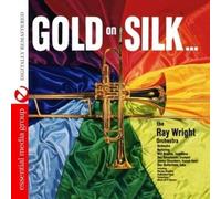 The Ray Wright Orchestra Gold On Silk (Digitally Remastered) (CD)