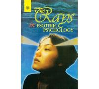 The Rays and Esoteric Psychology